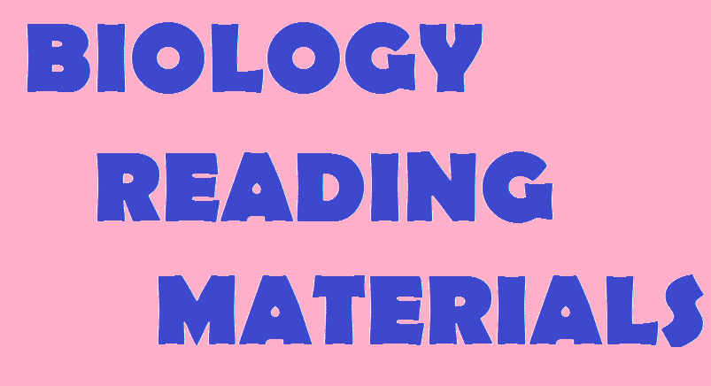 BIOLOGY READING MATERIALS 1