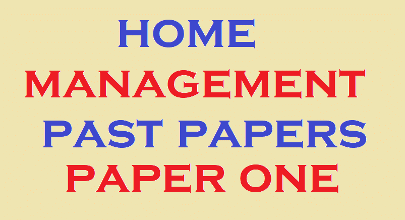 UGANDA CERTIFICATE OF EDUCATION HOME MANAGEMENT PAPER ONE PAST PAPERS 3