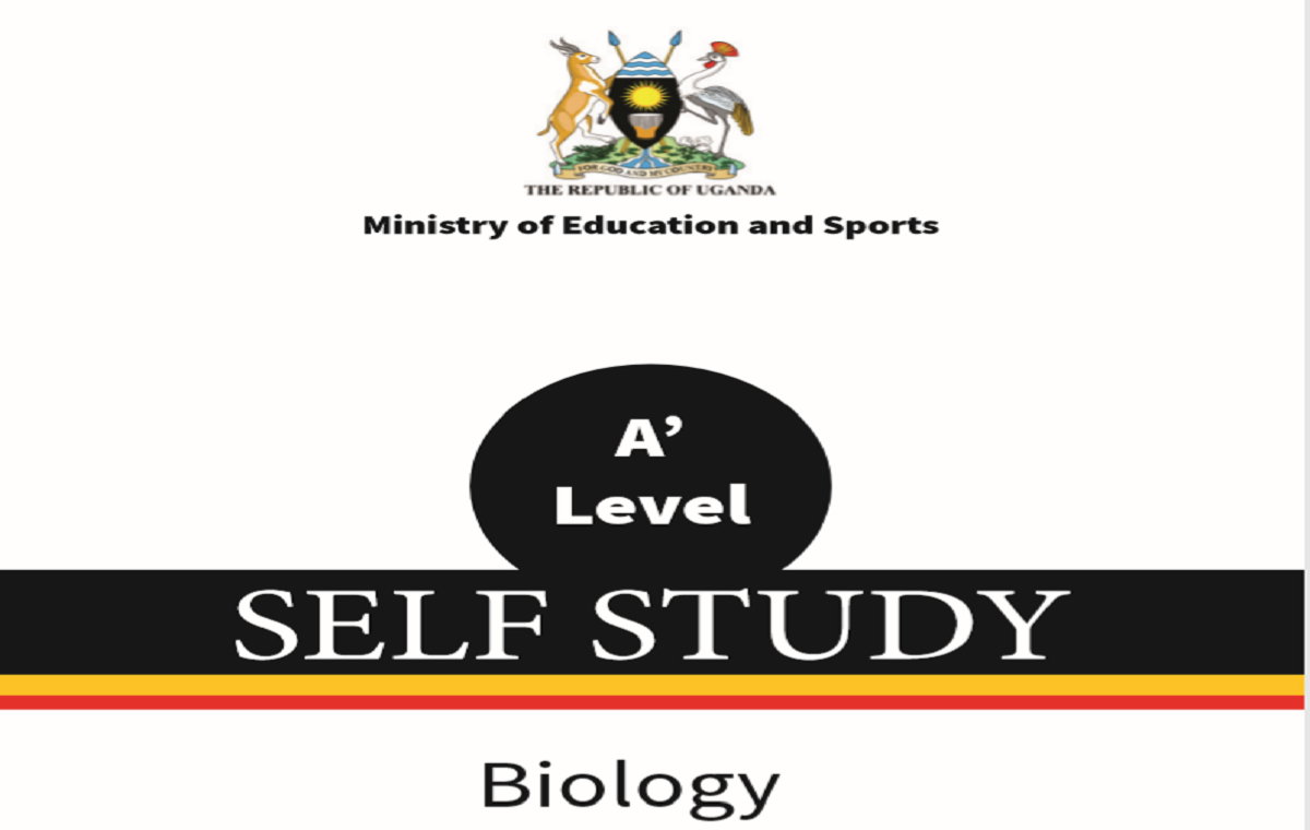 MINISTRY OF EDUCATION AND SPORTS/NCDC, BIOLOGY ADVANCED SECONDARY LEVEL SELF-STUDY NOTES 2