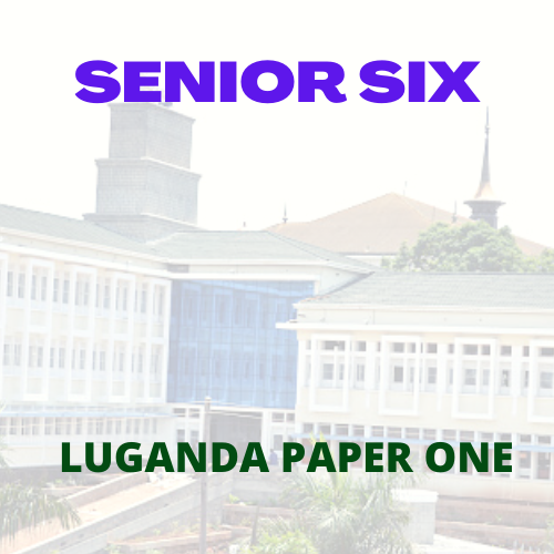 LGA1/6 LUGANDA LANGUAGE PAPER ONE SENIOR SIX 1