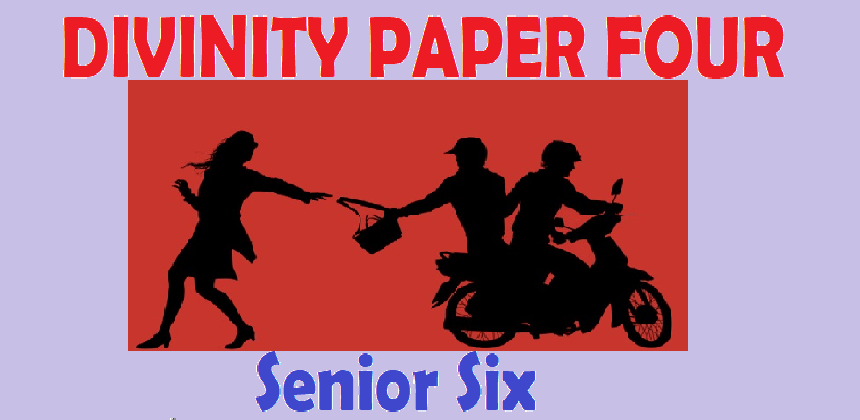 DIV4/6: DIVINITY PAPER FOUR SENIOR SIX 4