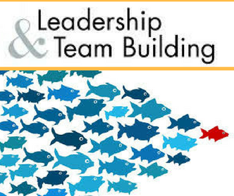 LEADERSHIP AND TEAM BUILDING